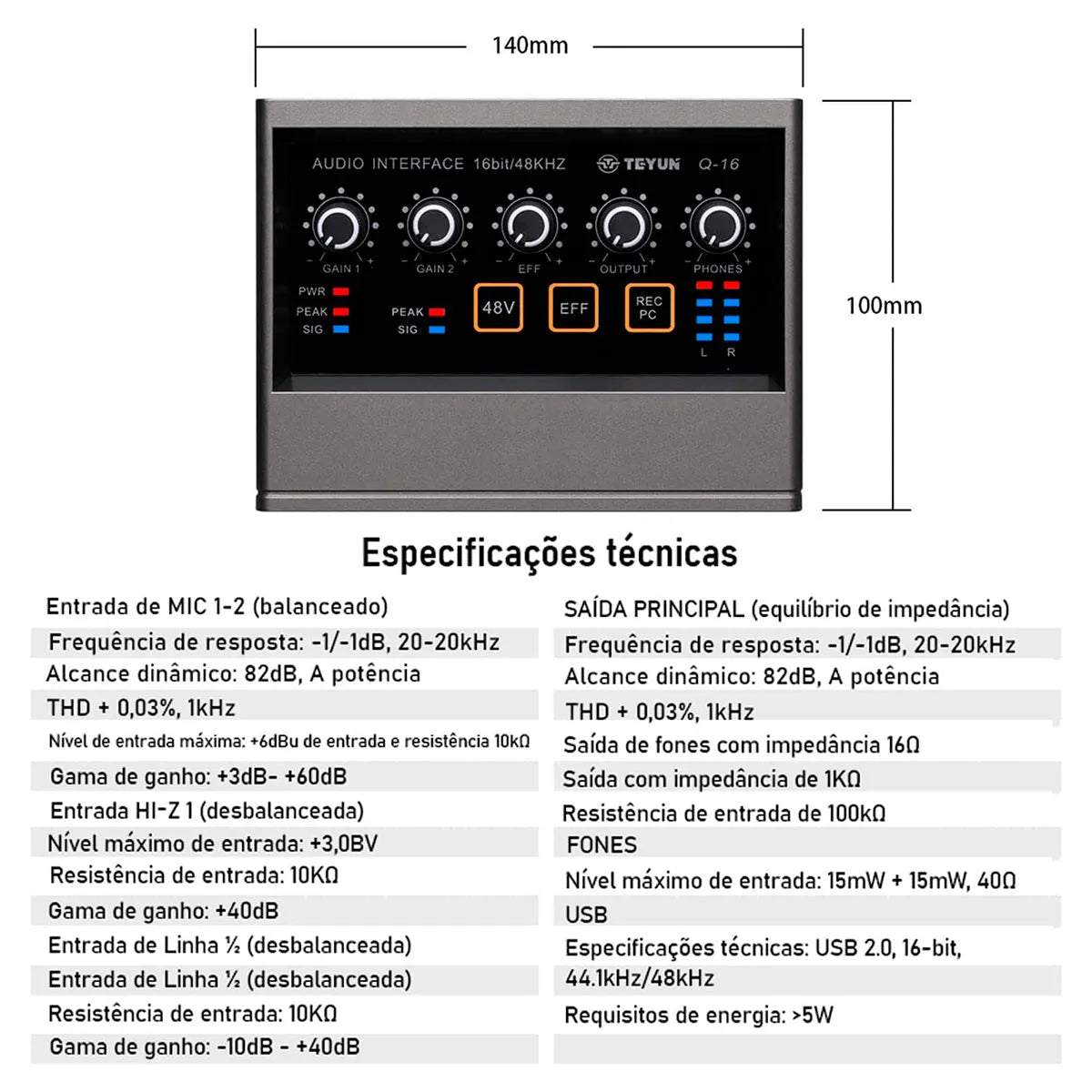 Interface de Áudio 16 - bit e 48KHz 2 entradas e 2 saídas Q16 Teyun Teyun Q - 16 13 MVshow